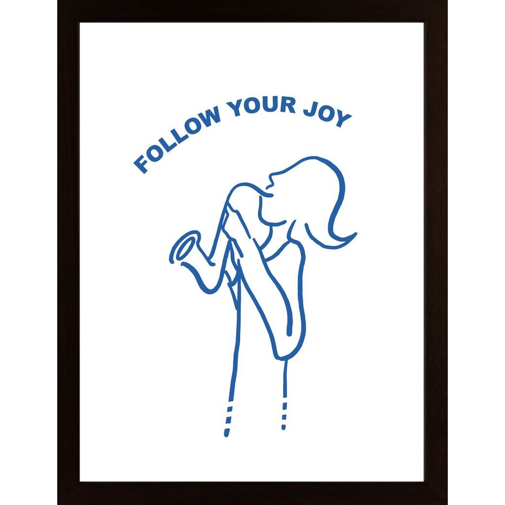 Follow Your Joy Poster