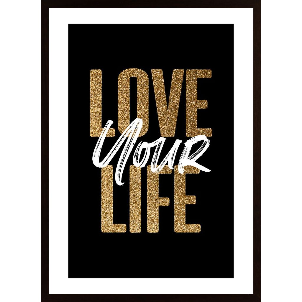 Love Your Life Affiche