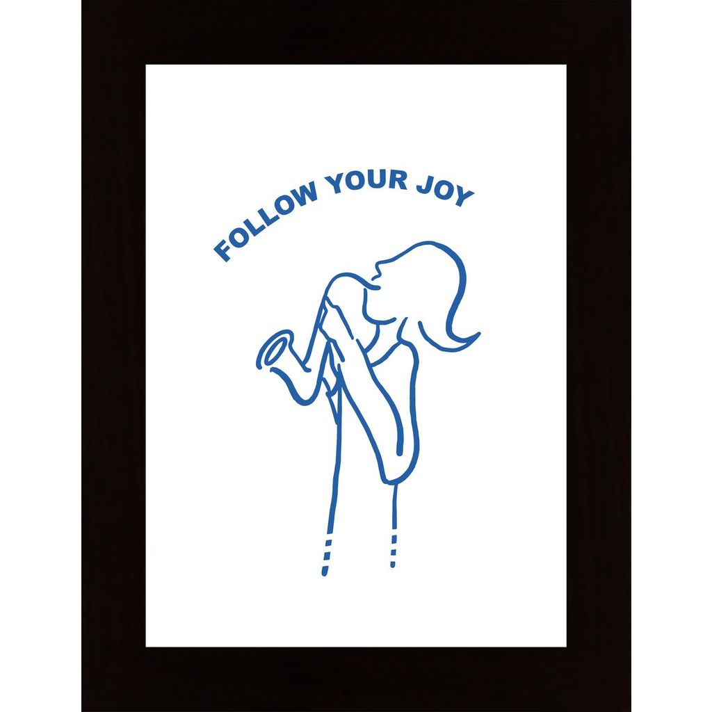 Follow Your Joy Plakát