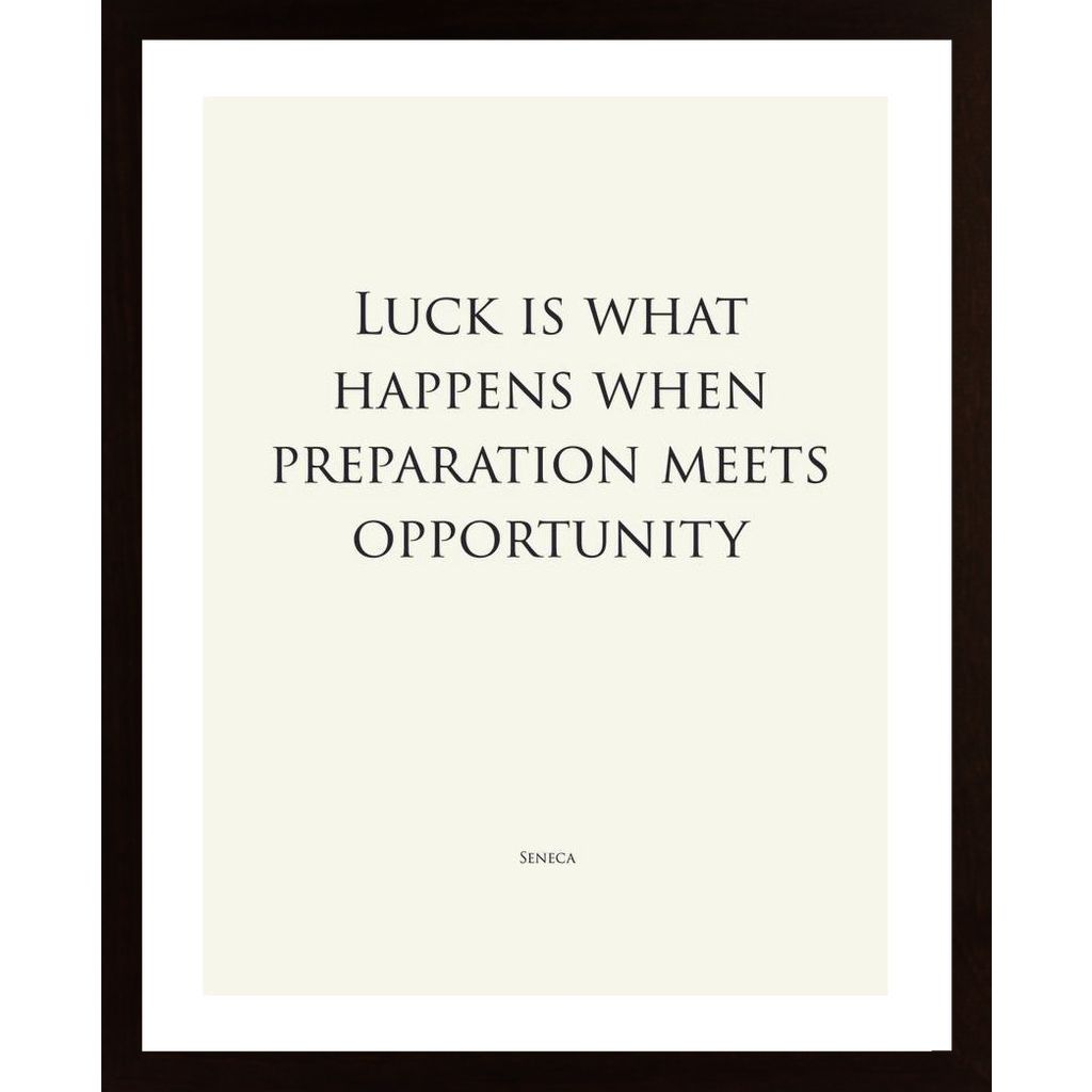 Luck Is What Happens - White Poster