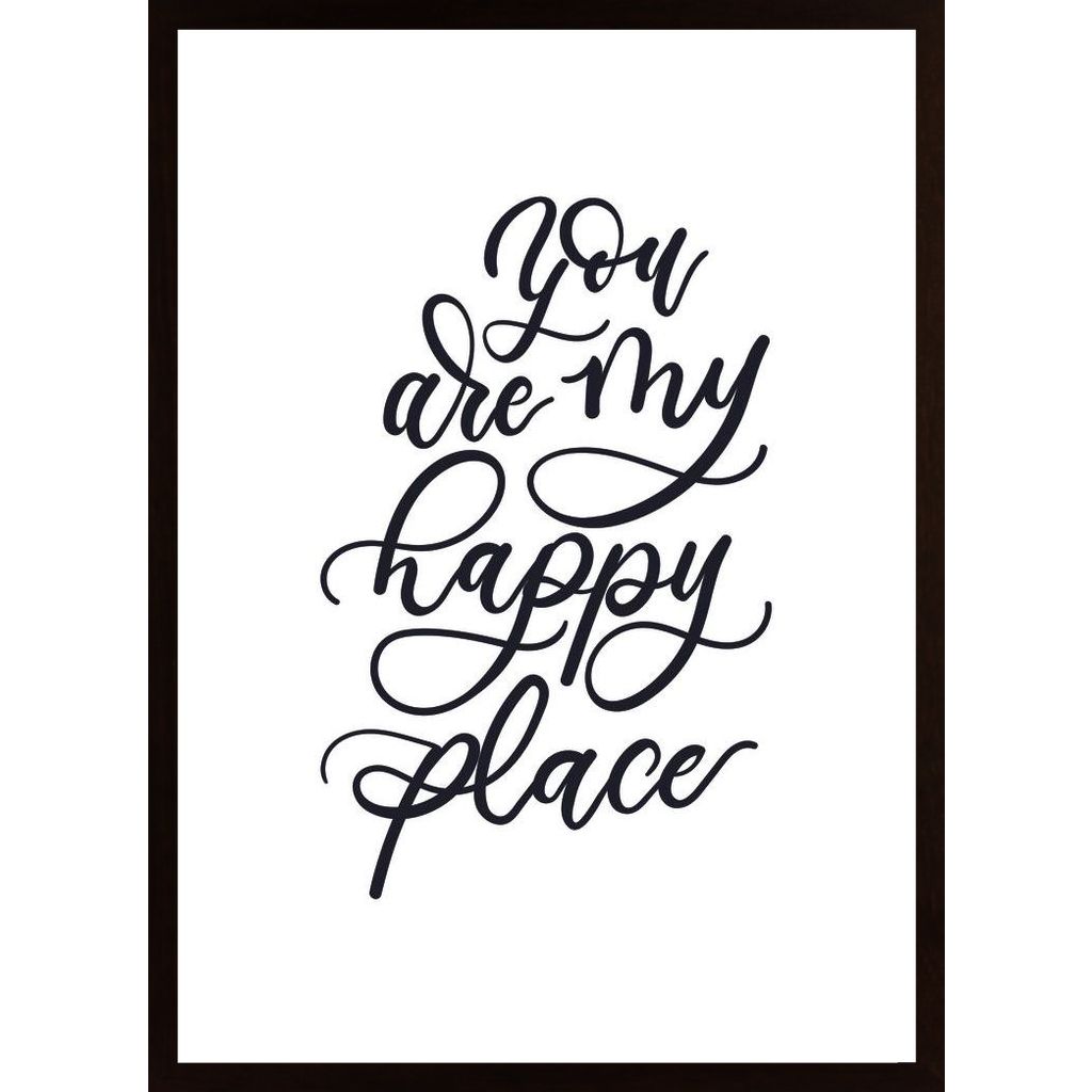 You Are My Happy Place Poster