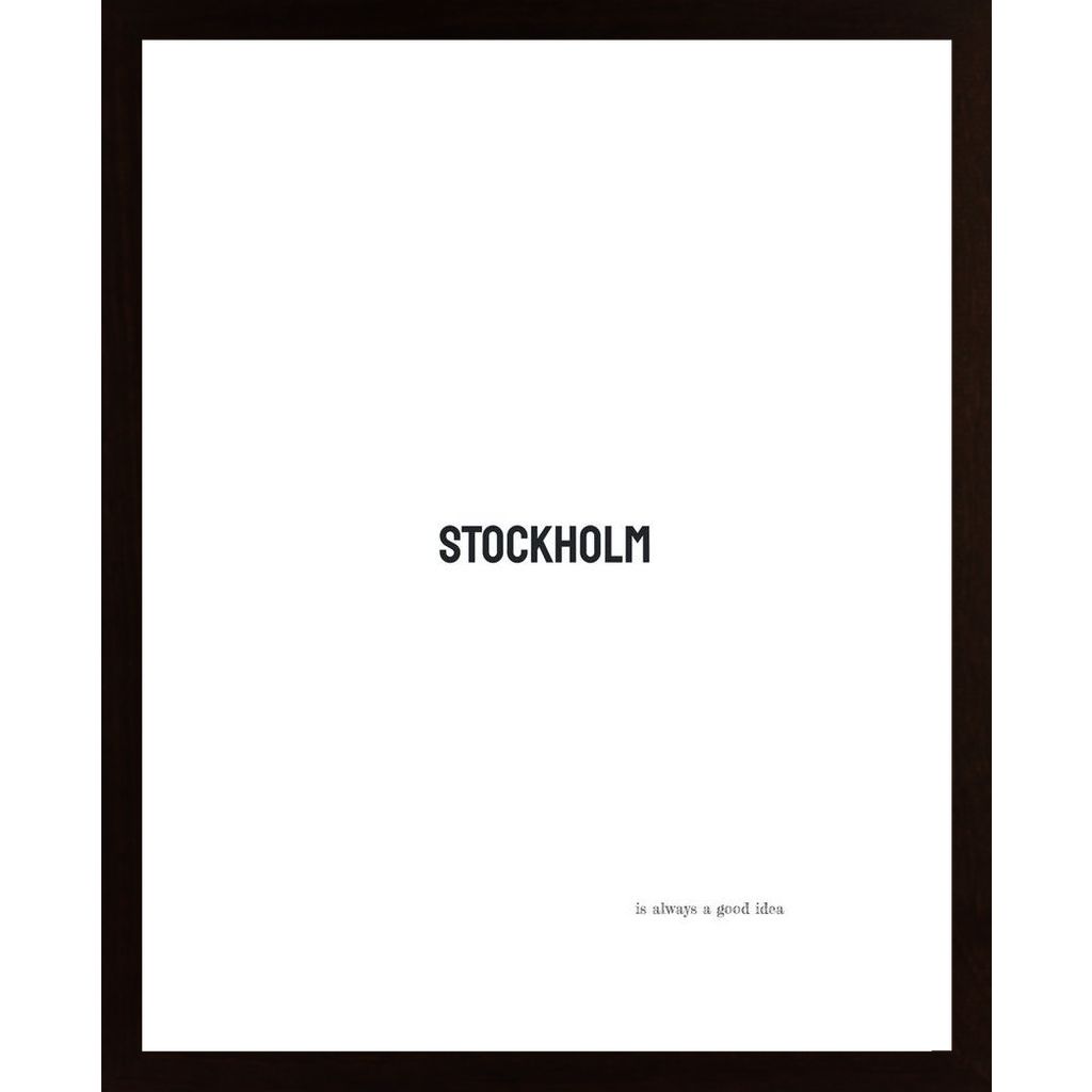 Stockholm Is Always A Good Idea Poster