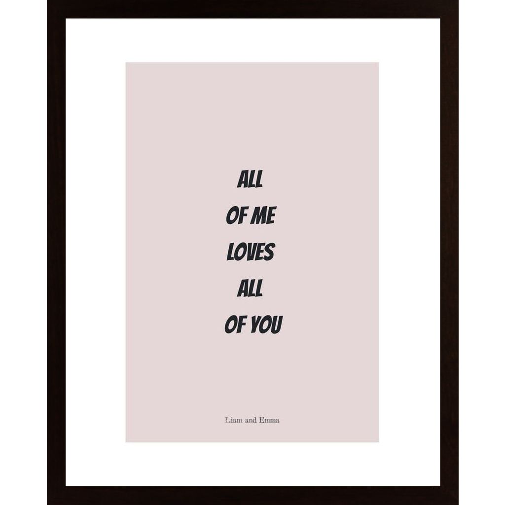 All Of Me Loves All Of You Poster