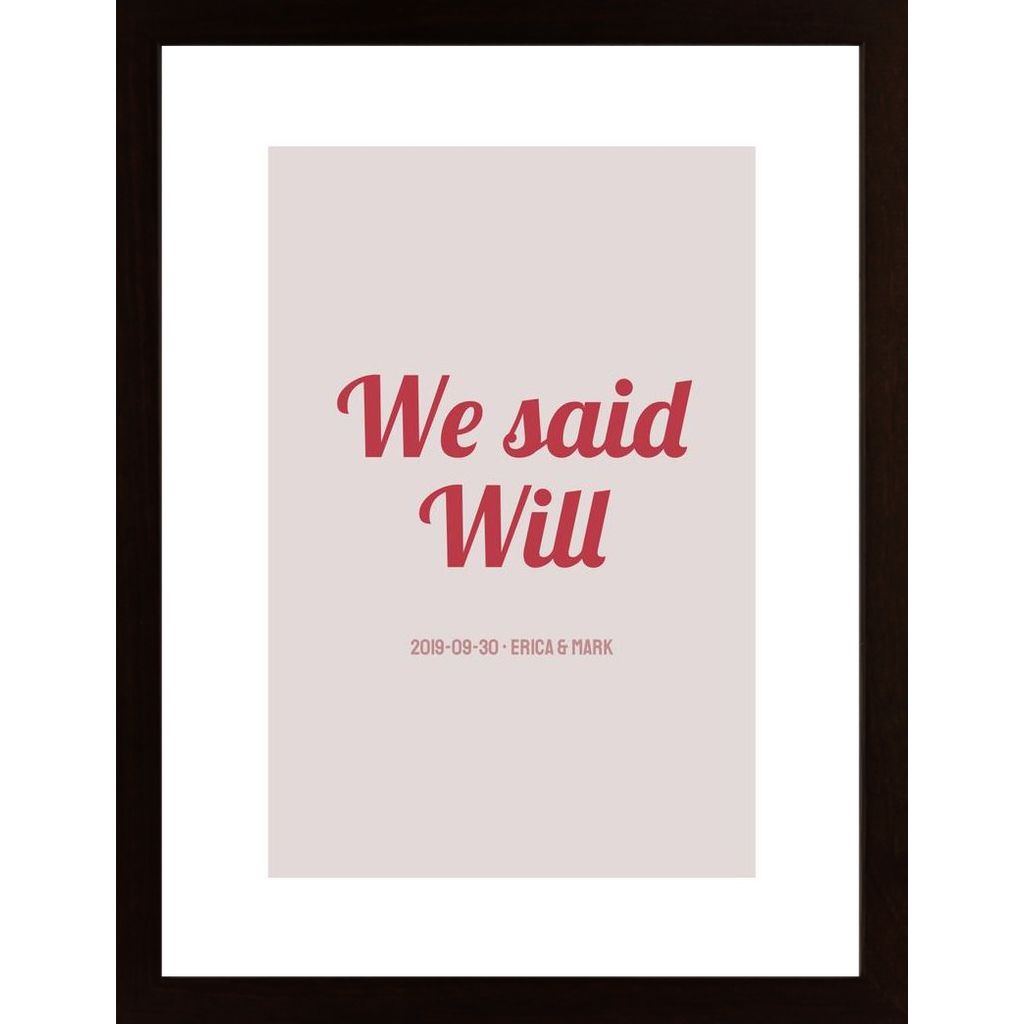 We Said Will Plakát