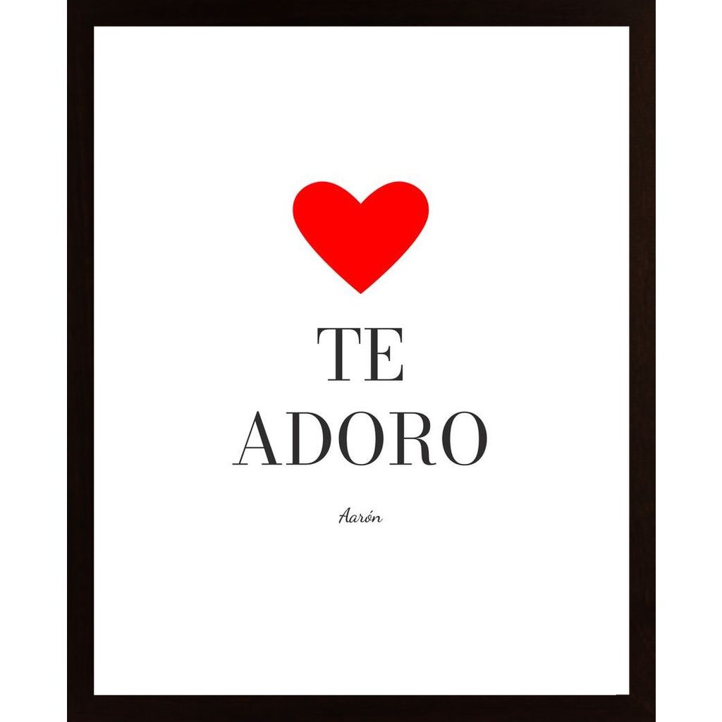 Te Adoro Poster